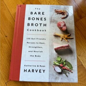 Bare Bones Broth Cookbook - Red Cover